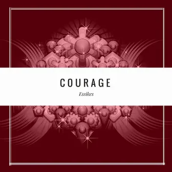 Courage by Essikes