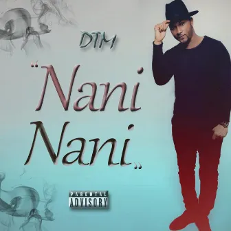 Nani Nani by DTM