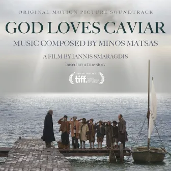 God Loves Caviar (Original Motion Picture Soundtrack) by Minos Matsas