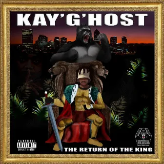 The Return of the King by Kay G'host