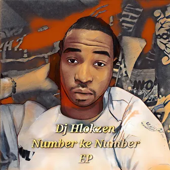 Number Ke Number by DJ Hlokzen