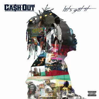 Let's Get It by Ca$h Out