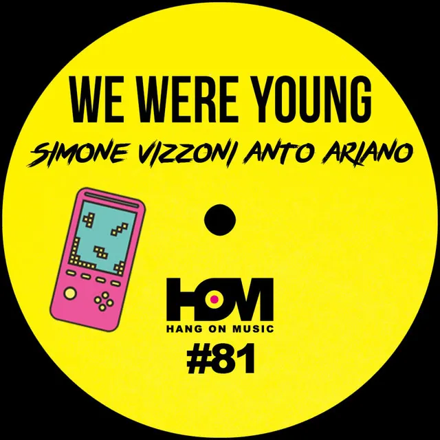 We Were Young - Original Mix