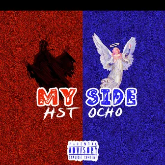 My Side by Hst Ocho