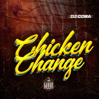 Chicken Change by Unknown Artist