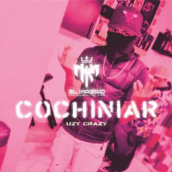 Cochiniar x Uzy Crazy by EL IMPERIO CK