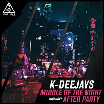 Middle Of The Night & After Party by K-Deejays