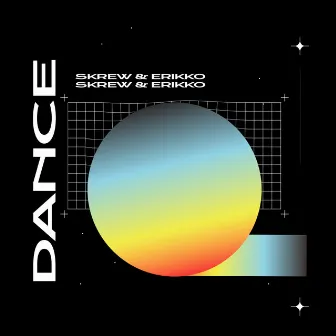 Dance by SKREW