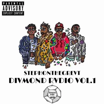 Divmond Rvdio Vol.1 : The Grevt Year by STEPHONTHEGREVT