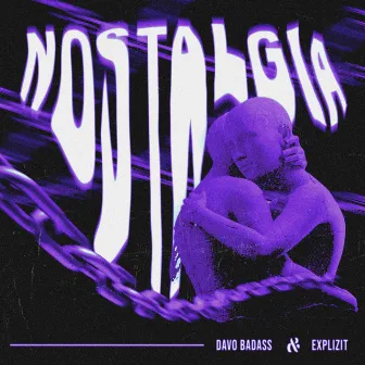 NOSTALGIA by Davo Badass