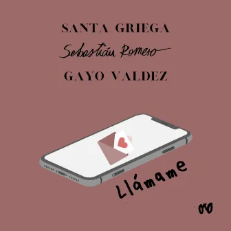 Llámame by Santa Griega