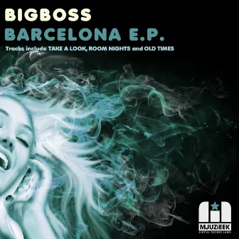 Barcelona E.P. by Bigboss