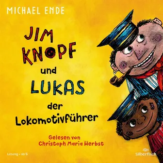 Jim Knopf: Jim Knopf und Lukas der Lokomotivführer by Christoph Maria Herbst