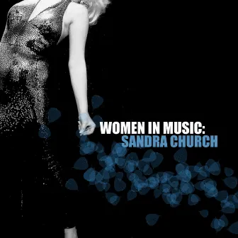 Women in Music: Sandra Church by Sandra Church