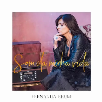 Som da Minha Vida by Fernanda Brum