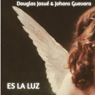 Es la Luz by Johans Guevara