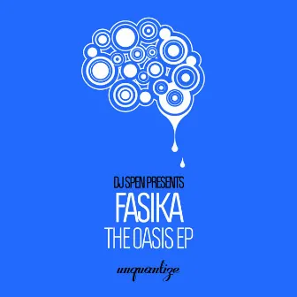 The Oasis EP by Fasika