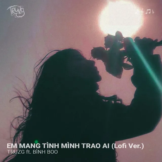 Em Mang Tình Mình Trao Ai (Lofi Ver.)