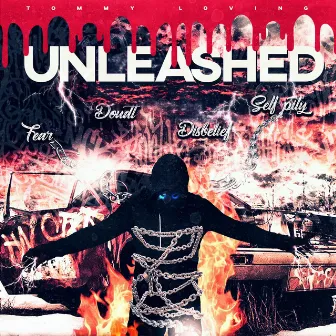 Unleashed by Tommy Loving