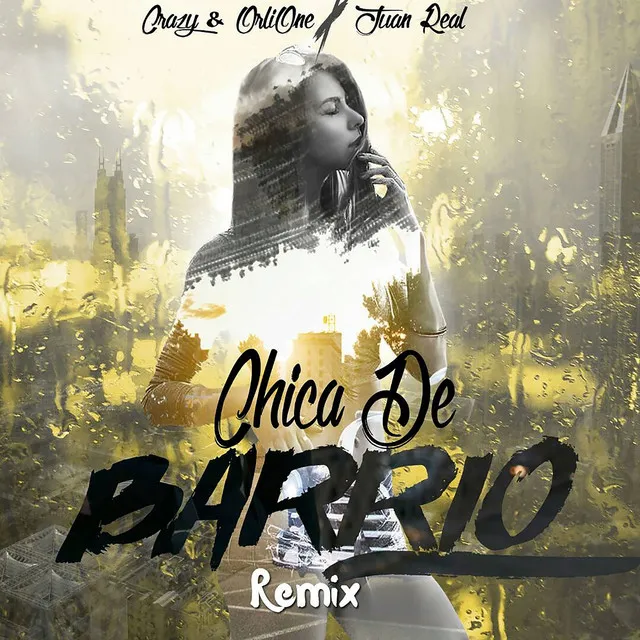 Chica de Barrio - Remix