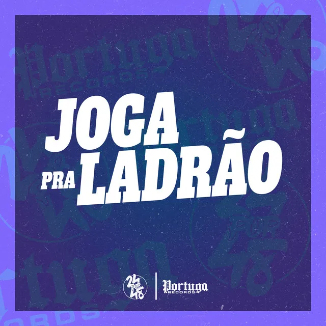 Joga pra Ladrão