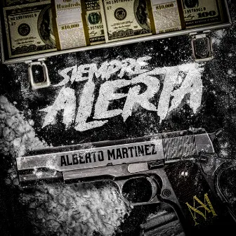 siempre alerta by Alberto Martinez