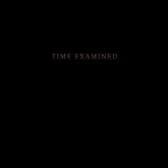 Time Examined by Mika Vainio