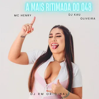 A Mais Ritimada do 048 by DJ RM ORIGINAL