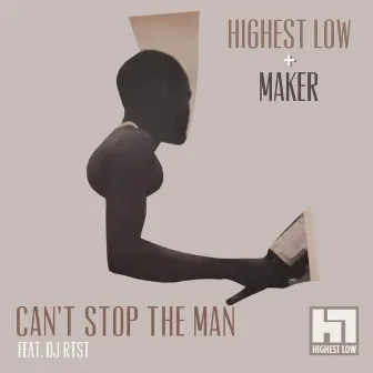 Can't Stop The Man by Maker