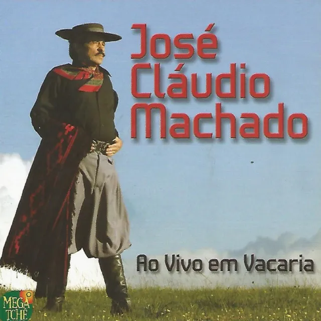 José Cláudio Machado Ao Vivo em Vacaria