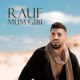 Mum Gibi by Rauf