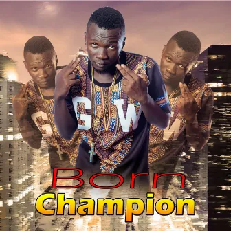 Born Champion by Eye Judah