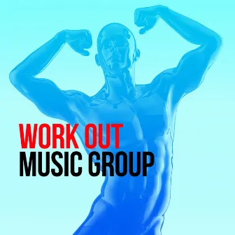 Work out Music Group by Unknown Artist