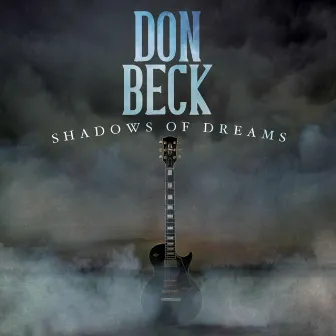 Shadows of Dreams by Don Beck