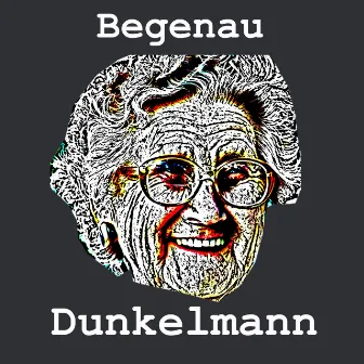 Begenau by Dunkelmann