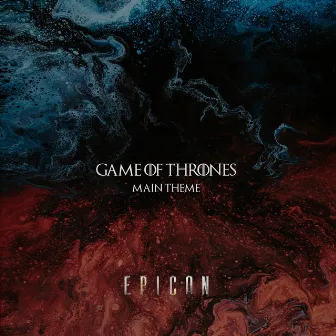 Game of Thrones Main Theme by Epicon