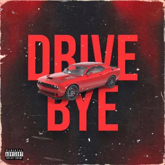 Drive bye by Mano Paulo