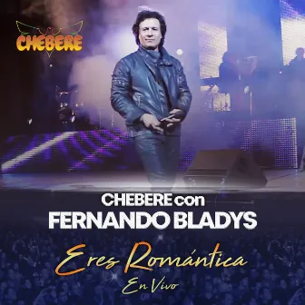 Eres Romántica (En Vivo) by Fernando Bladys