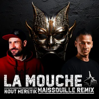 La Mouche (Remix By Maissouille) by Nout Heretik