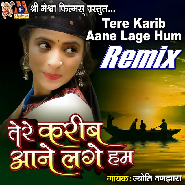 Tere Karib Aane Lage Hum - Remix