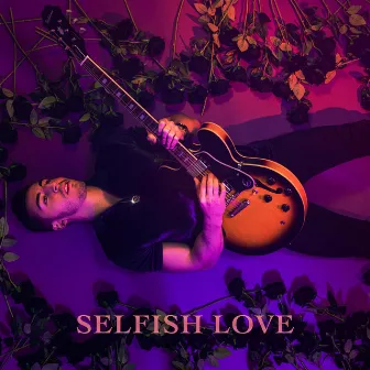 Selfish Love by Ricky Duran