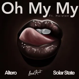 Oh My My by Altero