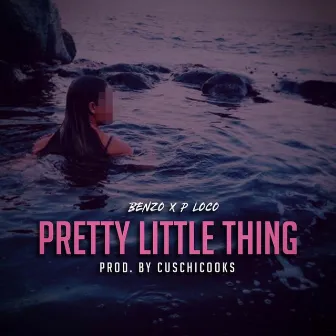 Pretty Little Thing by Benzo