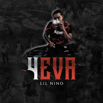 4eva by Lil Nino