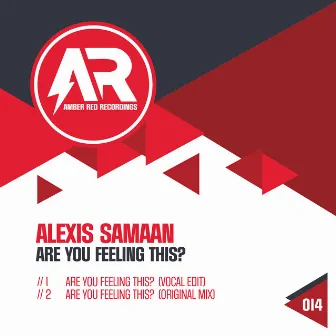 Are You Feeling This? by Alexis Samaan