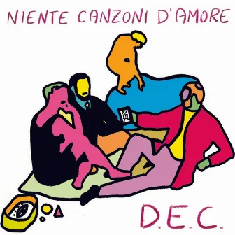 Niente canzoni d'amore by D.E.C.