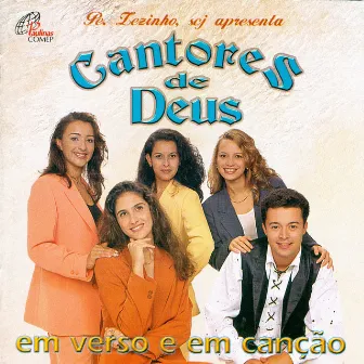 Pe. Zezinho scj Apresenta: Em Verso e em Canção by Cantores De Deus