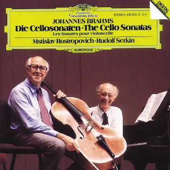 Brahms: The Cello Sonatas by Rudolf Serkin