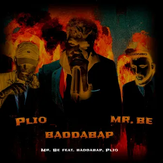 Plio Baddabap MrBE by Baddabap