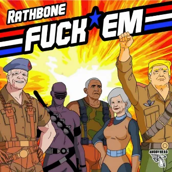 Fuck Em by Rathbone